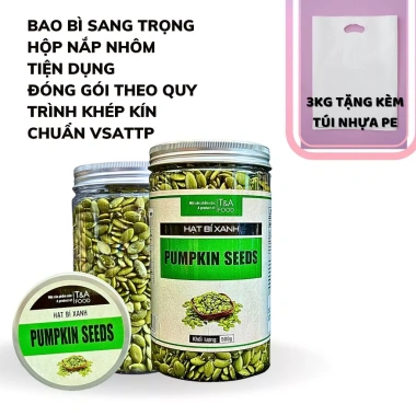 Hạt Bí Xanh Ấn Độ 500gr Cao Cấp Loại 1 - Sấy Giòn Tự Nhiên, Ăn Thô, Giá 55.000đ CHỢ HẠT T&A