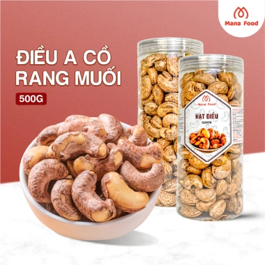 Hạt Điều Rang Muối A Cồ Mana Food 500g Giá giảm 249k chất lượng cao vị giòn thơm