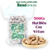 Hạt điều rang muối Bazan Bình Phước A+ 500g túi hút chân không, còn vỏ lụa - Giá ưu đãi 229.000 VND