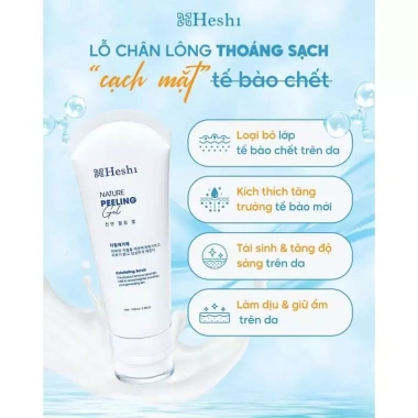 Heshi Nature Peeling Gel Tẩy Da Chết 12/2.026 – Giải Pháp Da Sáng Mịn, Giá 199k