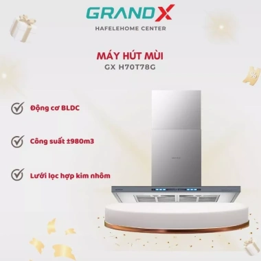 Hút Mùi Grandx GX H70T78G - H70T78SG Thiết Kế Sang Trọng Êm Ái Giá 6.019.456₫