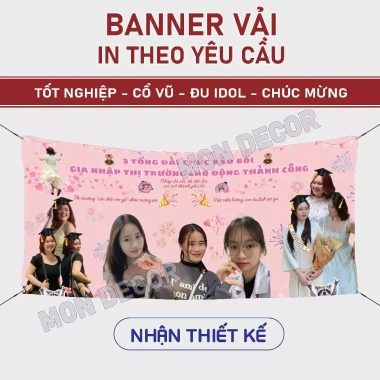 In Banner Tốt Nghiệp Bằng Vải - Banner Cổ Vũ, Chúc Mừng, Yêu Cầu Giá 70.000đ