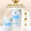 Kem Body B5 500g-1kg - Phục hồi da mỏng yếu, dưỡng trắng, nâng tone nhẹ