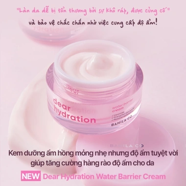 Kem Dưỡng Ẩm Banila Co Dear Hydration Water Barrier 50ml – Phục hồi, tăng cường hàng rào bảo vệ da, giảm giá 595k
