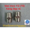 Kép INOX REN 1/2 -20mm hàng dày, giá rẻ cho công trình - chỉ 8.000 VNĐ