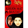 Khám Phá Bí Mật Khuôn Mặt Và Bàn Tay - Sách Mật Ngữ Toàn Diện Minh Lâm Giảm 18% 2