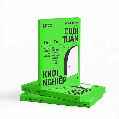 Khởi Nghiệp Cuối Tuần: Đánh Thức Ý Tưởng Kinh Doanh 48h - Đơn Giản, Nhanh, Giảm Giá 6