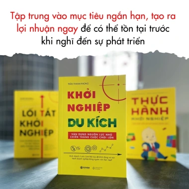 Khởi Nghiệp Du Kích - Kinh Doanh Ít Vốn, Vận Dụng Nguồn Lực Nhỏ, Chiến Thắng Lớn - Giá 169.000 8 Khởi Nghiệp Du Kích - Kinh Doanh Ít Vốn, Vận Dụng Nguồn Lực Nhỏ, Chiến Thắng Lớn - Giá 169.000 8