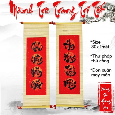 Liễn Câu Đối Mành Tre Thư Pháp 1m - Trang Trí Tết Năm Mới May Mắn, Giá ưu đãi 250.000 - Xưởng Sáo Hoàng Lâm