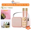 Loa Bluetooth Karaoke YS-105 & YS-103 Mic – Âm Thanh Hay, Thay Đổi Tone, Giá 405k