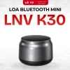 Loa Bluetooth Mini LNV K30 5W Bluetooth 5.0, Pin 6h, Đàm thoại 2 chiều - Giá ưu đãi 209.000₫