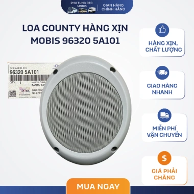 Loa Zin Hyundai County 29 chỗ MOBIS 96.320-5A101 - Hàng chính hãng, giá ưu đãi 380.000đ giảm sâu Loa Zin Hyundai County 29 chỗ MOBIS 96.320-5A101 - Hàng chính hãng, giá ưu đãi 380.000đ giảm sâu