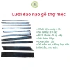 Lưỡi nạo gỗ đa mẫu, thép nhíp ô tô siêu sắc - Giá 38.000 VND