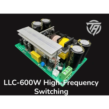 Mạch Nguồn Xung Cộng Hưởng LLC 600W Hiệu Suất Cao Cho Loa Kéo Ampli Cục Đẩy