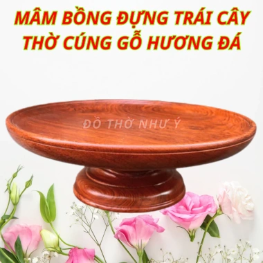 Mâm bồng đĩa gỗ hương đá nghệ thuật thờ cúng - Đựng trái cây sang trọng, tinh xảo - Giá ưu đãi 296.000 VND 5