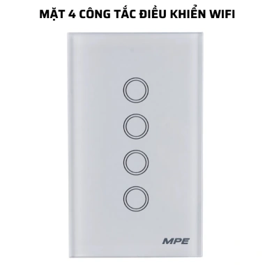 Mặt công tắc WIFI 4 nút SW1/SC MPE - Điều khiển từ xa, giá 848.000₫ 10 Mặt công tắc WIFI 4 nút SW1/SC MPE - Điều khiển từ xa, giá 848.000₫ 10