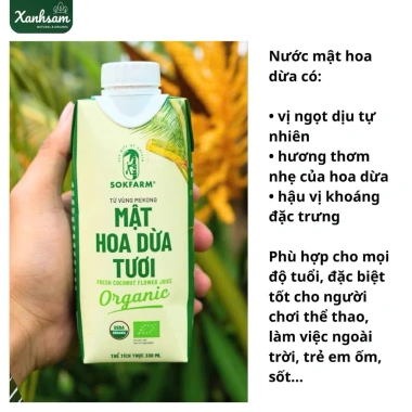 Mật hoa dừa tươi Sokfarm 330ml tiệt trùng Xanhsam Oranic giảm còn 50.000đ 6 Mật hoa dừa tươi Sokfarm 330ml tiệt trùng Xanhsam Oranic giảm còn 50.000đ 6