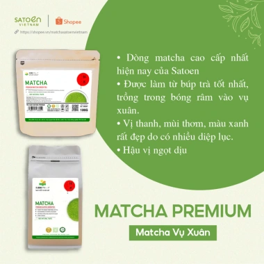Matcha Premium Satoen 100g Bột Trà Matcha Vụ Xuân Giá ưu đãi 159k