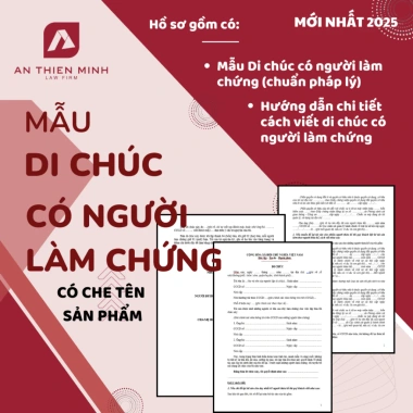 Mẫu DI CHÚC chuẩn pháp lý mới nhất – Giá ưu đãi 60.000 VND, tải ngay, đáp ứng yêu cầu