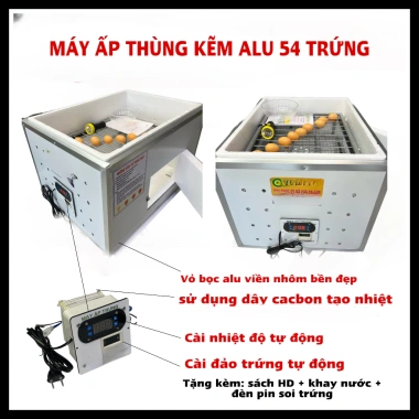 Máy Ấp Trứng 54 Trứng - Thùng Xốp và Alu Viền Nhôm, Chạy Nhiệt Dây Cacbon, Nở trên 95% - Giá 749.000 VND
