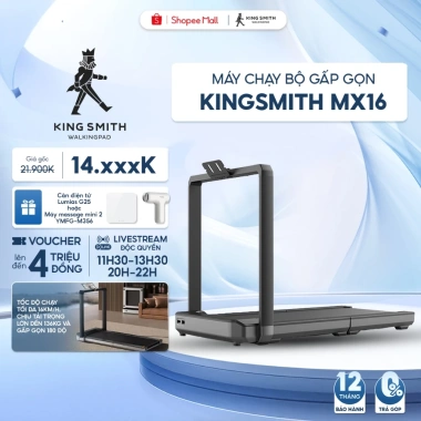 Máy chạy bộ gấp gọn KingSmith MX16 TRMX16F - Tải trọng 136kg, Tốc độ 16km/h, Giá ưu đãi 16.9 triệu