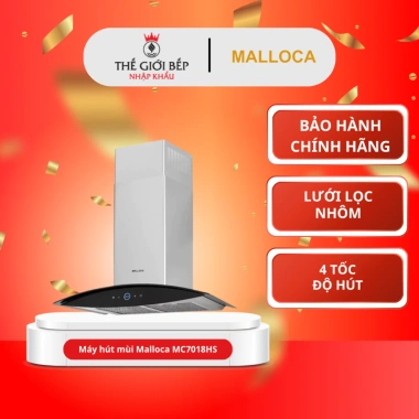 Máy hút mùi Malloca MC7.018HS công suất mạnh, hoạt động êm, lọc sạch mùi, giá 9.308.000₫