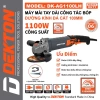 Máy mài tay dài DEKTON DK-AG900LH/DK-AG1.100LH xám, tốc 6 số 900W-1.100W, giá ưu đãi 840.000 VND 7