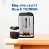 Máy pha cà phê tự động Bosch TIE20.504 - Nhập EU, bảo hành 12 tháng, giảm tới 23,9 triệu