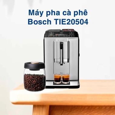 Máy pha cà phê tự động Bosch TIE20.504 - Nhập EU, bảo hành 12 tháng, giảm tới 23,9 triệu Máy pha cà phê tự động Bosch TIE20.504 - Nhập EU, bảo hành 12 tháng, giảm tới 23,9 triệu