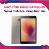 Máy tính bảng Samsung 8 inch SIM, chạy mượt, học tập, giải trí - 699.000đ hàng đã qua