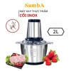 Máy xay thịt cá đa năng inox 304 4 lưỡi siêu bén 2.000ml - Giá chỉ 150.000đ Samba 10