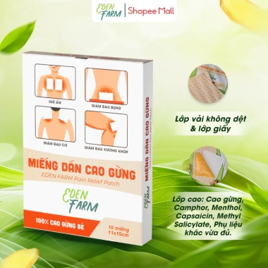 Miếng dán nóng giảm đau xương khớp Eden Farm cao gừng tự nhiên 11x15cm nhanh