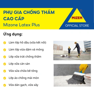 Mizone Latex Plus – Phụ Gia Chống Thấm Tương Trộn Xi Măng, Vữa Xi Măng‑Cát, Tăng Kết Dính 5