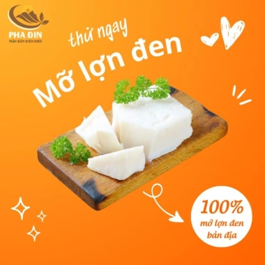 Mỡ lợn đen Điện Biên 800ml – Nguyên chất, thơm ngon, GCN kiểm định – 105.000₫