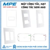 MPE Seri A60 Mặt công tắc 1-6, Hạt 1 và 2 chiều - Giá chỉ 14.000đ