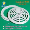 Nắp thu nước đáy/hồ bơi SP-1.030 hình tròn D20cm - Giá 128.000₫ giảm 28.160₫ 3