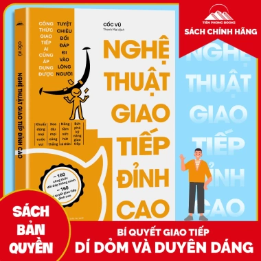 Nghệ Thuật Giao Tiếp Đỉnh Cao - Sách Tiên Phong Books, Giá ưu đãi 112k