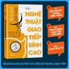 Nghệ Thuật Giao Tiếp Đỉnh Cao - Sách Tiên Phong Giá 106k, Nâng Kỹ Năng Giao Tiếp 9