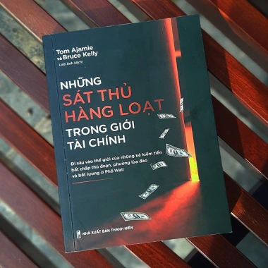 Những Sát Thủ Hàng Loạt Trong Giới Tài Chính - Bí quyết đầu tư, giá 102.000đ