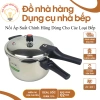 Nồi áp suất chính hãng cho bếp gas, bếp từ, hồng ngoại - Chống rỉ, cháy, 550.000₫