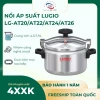 Nồi áp suất nhôm LUGIO LG-AT20/22/24/26 - Giá chỉ 459.000đ, an toàn, tiết kiệm thời gian