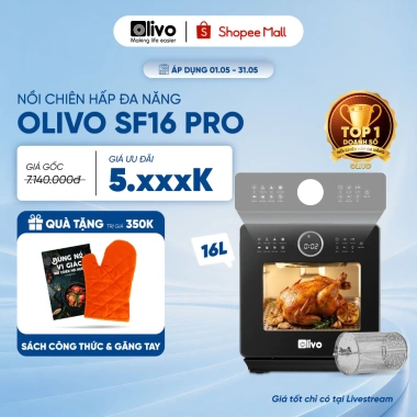 Nồi Chiên Hơi Nước OLIVO SF16 PRO 16L: 70 chức năng, phụ kiện inox 304, giá 5,560,000₫