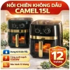 Nồi chiên không dầu CAMEL đa năng 15/13/12/10 lít - Tiện lợi, giảm giá 588k