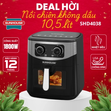 Nồi chiên không dầu SUNHOUSE SHD4.038 10,5L & SHD4.037 9L, công nghệ mới, chống dính Whitford - Giá 1.789.000 VND