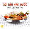 Nồi lẩu cạn inox phong cách Hàn Quốc – thép không gỉ siêu bền, chịu nhiệt tốt, thiết kế hiện đại, giảm giá còn 285.000đ, bảo hành 12 tháng
