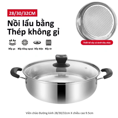 Nồi lẩu inox 304, chống dính, nắp kính, dùng mọi bếp 28‑32cm - Giá chỉ 189.999₫