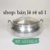 Nồi nấu mì cay nhôm truyền thống - Dùng cho bếp gas & cồn, khuyến mãi 49.000đ 6