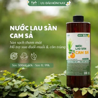 Nước Lau Sàn Cam Sả Epis I - Nhà sạch mát, bước đi dịu êm, xua đuổi muỗi và côn trùng