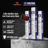 Ống Cầu Victor NCS Pro 12 quả Chính hãng - Bán nhân tạo Siêu bền, ổn định, chuẩn thi đấu - Giá tốt