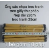 Ống sáo nhựa treo tranh, giấy thư pháp - Bộ 10 cặp, giảm giá 49.000đ 3